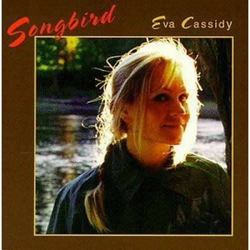 Cover Eva Cassidy - Songbird (LP, Comp, Ltd, Num, 180) Schallplatten Ankauf