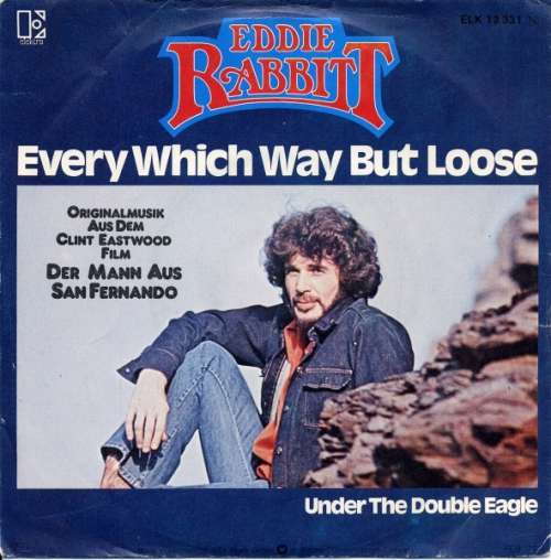 Cover Eddie Rabbitt - Every Which Way But Loose (7) Schallplatten Ankauf