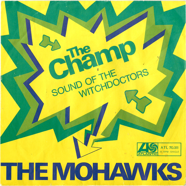 Cover The Mohawks - The Champ (7, Single) Schallplatten Ankauf