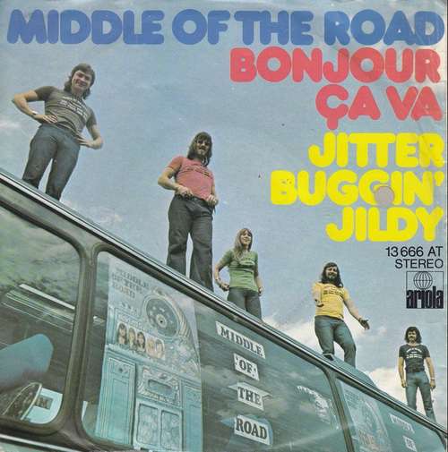 Cover Middle Of The Road - Bonjour Ҫa Va / Jitter Buggin' Jildy (7, Single) Schallplatten Ankauf