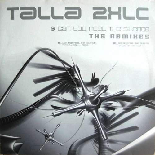 Cover Talla 2XLC - Can You Feel The Silence (The Remixes) (12) Schallplatten Ankauf