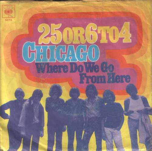 Bild Chicago (2) - 25 Or 6 To 4 (7, Single) Schallplatten Ankauf