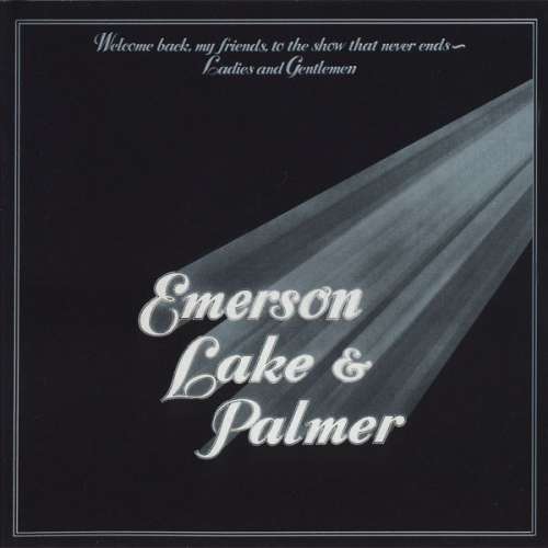 Cover Emerson, Lake & Palmer - Welcome Back My Friends To The Show That Never Ends - Ladies And Gentlemen (3xLP, Album, Club) Schallplatten Ankauf