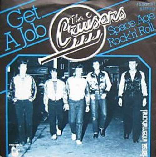 Cover The Cruisers - Get A Job  (7, Single) Schallplatten Ankauf