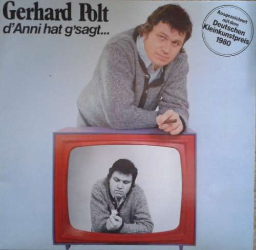 Cover Gerhard Polt - D'Anni Hat G'Sagt (LP, Album, RE) Schallplatten Ankauf