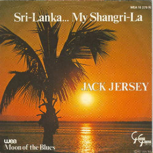 Bild Jack Jersey - Sri-Lanka... My Shangri-La (7, Single) Schallplatten Ankauf