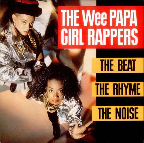 Cover The Wee Papa Girl Rappers* - The Beat, The Rhyme, The Noise (LP, Album + 12) Schallplatten Ankauf