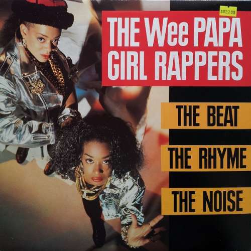 Cover Wee Papa Girl Rappers - The Beat, The Rhyme, The Noise (LP) Schallplatten Ankauf