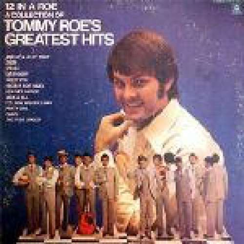 Cover Tommy Roe - 12 In A Roe A Collection Of Tommy Roe's Greatest Hits (LP, Comp, Gat) Schallplatten Ankauf
