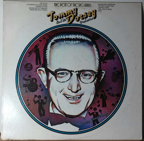 Cover Tommy Dorsey And His Orchestra Featuring Jimmy Dorsey - The Beat Of The Big Bands (LP, Album, Comp) Schallplatten Ankauf