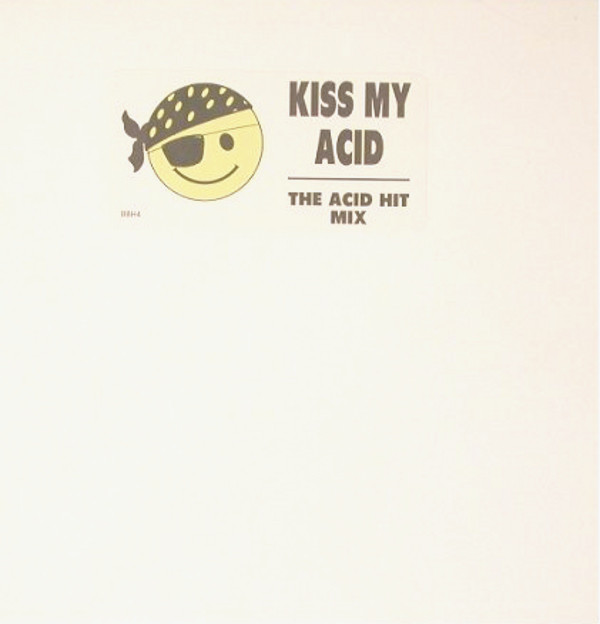 Cover The Mafia - Kiss My Acid - The Acid Hit Mix (12) Schallplatten Ankauf