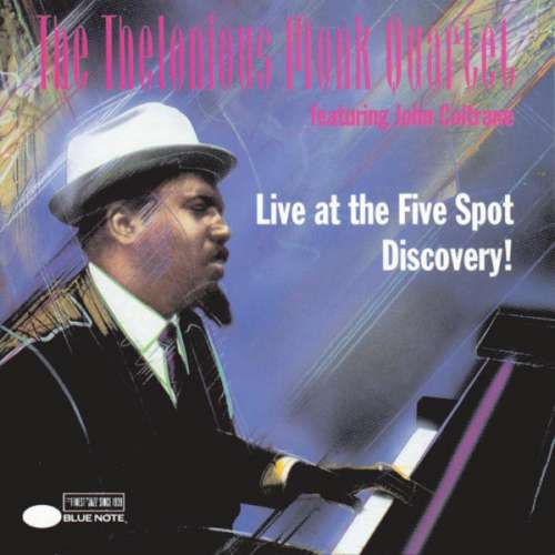 Cover The Thelonious Monk Quartet Featuring John Coltrane - Live At The Five Spot Discovery! (CD, Album) Schallplatten Ankauf