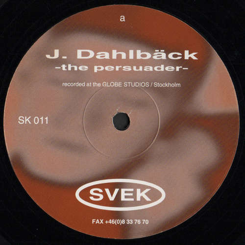Cover J. Dahlbäck* - The Persuader (12) Schallplatten Ankauf