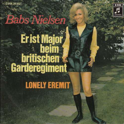 Cover Babs Nielsen - Er Ist Major Beim Britischen Garderegiment / Lonely Eremit (7, Single) Schallplatten Ankauf