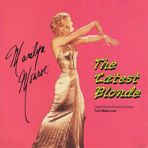 Cover Marilyn Monroe - The Latest Blonde (Original Picture Soundtrack 'Let's Make Love') (LP, Album) Schallplatten Ankauf