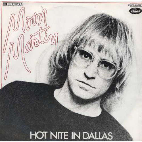 Cover Moon Martin - Hot Nite In Dallas (7, Single) Schallplatten Ankauf