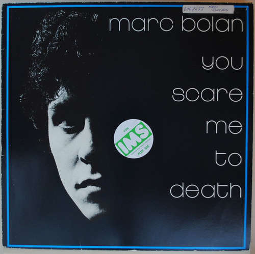 Cover Marc Bolan - You Scare Me To Death (LP, Album) Schallplatten Ankauf