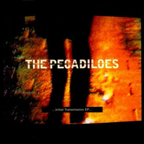 Bild The Pecadiloes - Initial Transmission EP (7, EP) Schallplatten Ankauf