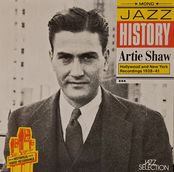 Cover Artie Shaw - Hollywood and New York Recordings 1938-41 (LP, Comp, Mono) Schallplatten Ankauf