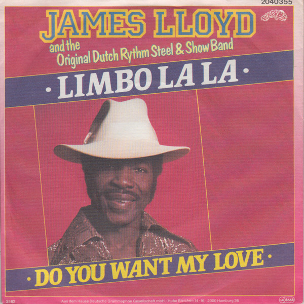 Cover James Lloyd And The Original Dutch Rythm Steel & Show Band* - Limbo La La (7, Single) Schallplatten Ankauf