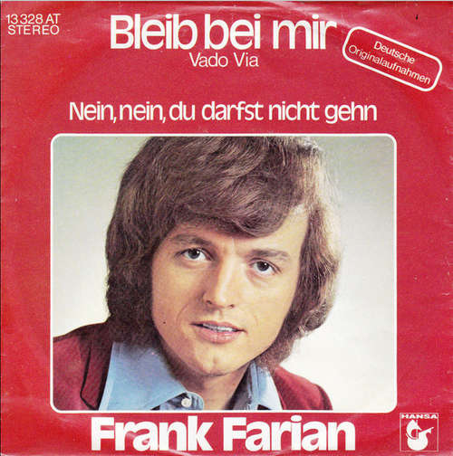 Cover Frank Farian - Bleib Bei Mir (Vado Via) (7, Single) Schallplatten Ankauf