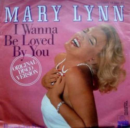 Cover Mary Lynn - I Wanna Be Loved By You (7, Single) Schallplatten Ankauf