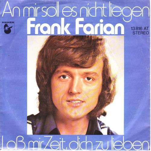 Cover Frank Farian - An Mir Soll Es Nicht Liegen (7, Single) Schallplatten Ankauf