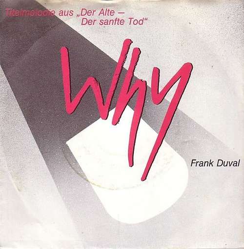 Cover Frank Duval - Why (7, Single) Schallplatten Ankauf