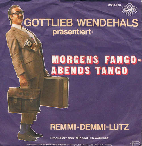 Cover Gottlieb Wendehals - Morgens Fango - Abends Tango (7, Single) Schallplatten Ankauf