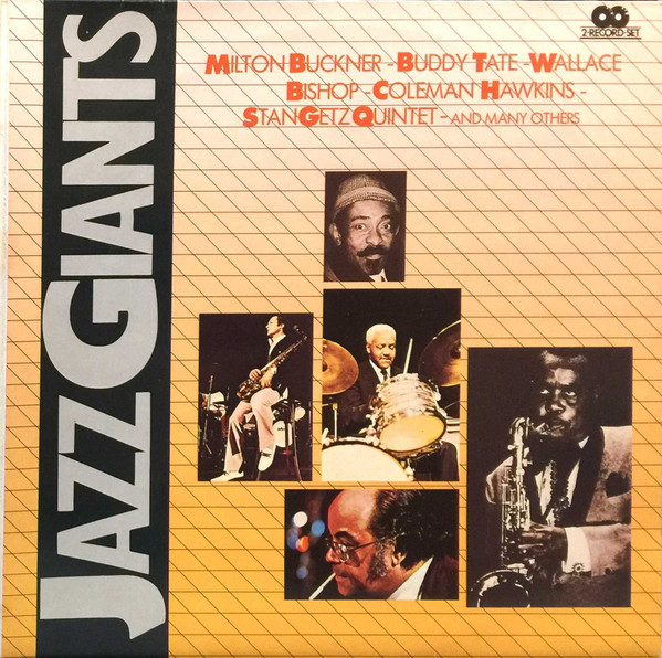 Cover Milt Buckner - Buddy Tate - Wallace Bishop - Coleman Hawkins & Stan Getz Quintet, And Many Others* - Jazz Giants (2xLP, Comp) Schallplatten Ankauf