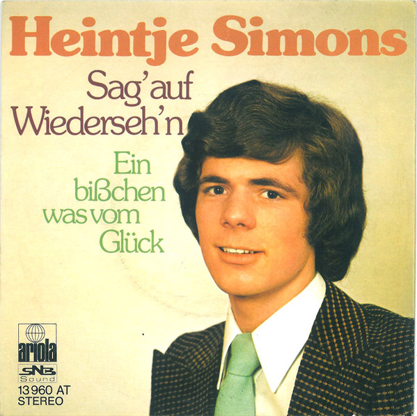 Cover Heintje Simons* - Sag' Auf Wiederseh'n (7, Single) Schallplatten Ankauf