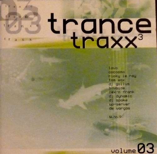 Cover Trance Traxx 3 - Volume 03 Schallplatten Ankauf
