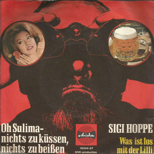 Cover Sigi Hoppe - Oh Sulima - Nichts Zu Küssen, Nichts Zu Beißen  (7, Single) Schallplatten Ankauf