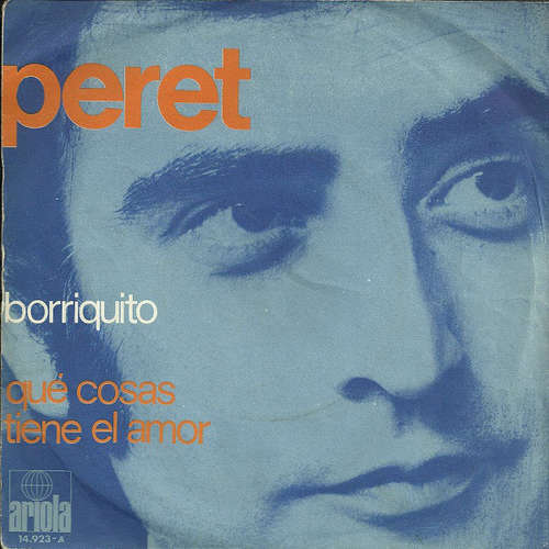 Cover Peret - Borriquito / Que Cosas Tiene El Amor (7, Single, Mono) Schallplatten Ankauf