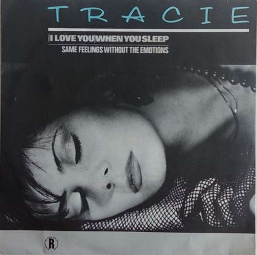 Cover Tracie* - (I Love You) When You Sleep (7) Schallplatten Ankauf