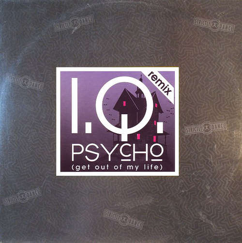 Cover I.Q. (2) - Psycho (Get Out Of My Life) (Remix) (12) Schallplatten Ankauf