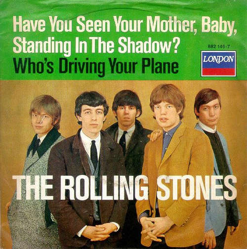 Cover The Rolling Stones - Have You Seen Your Mother, Baby, Standing In The Shadow? / Who's Driving Your Plane (7, Single, RE) Schallplatten Ankauf