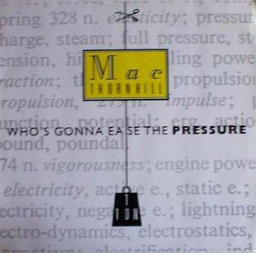 Bild Mac Thornhill - Who's Gonna Ease The Pressure (12, Maxi) Schallplatten Ankauf