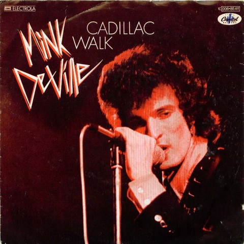 Cover Mink DeVille - Cadillac Walk (7, Single) Schallplatten Ankauf