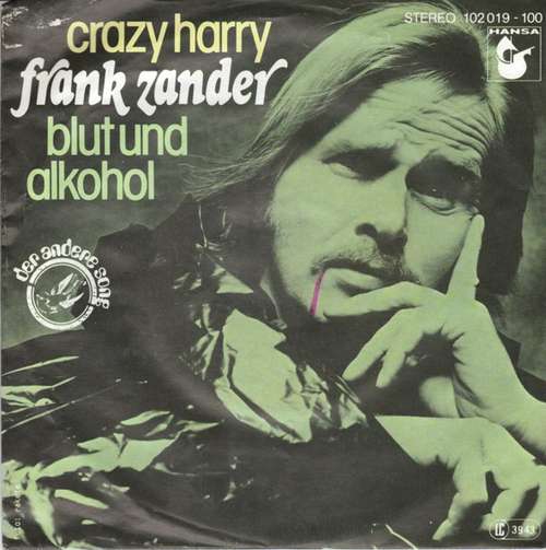 Cover Frank Zander - Crazy Harry / Blut Und Alkohol (7, Single) Schallplatten Ankauf