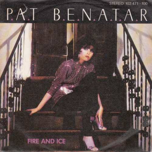 Cover Pat Benatar - Fire And Ice (7, Single) Schallplatten Ankauf