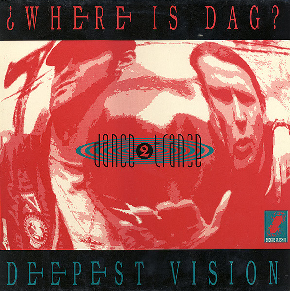Cover Dance 2 Trance - ¿Where Is Dag? (12) Schallplatten Ankauf