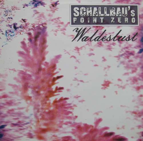 Cover Schallbau - Waldeslust (12) Schallplatten Ankauf