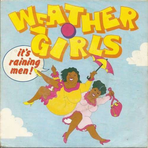 Cover Weather Girls, The - It's Raining Men (7, Single) Schallplatten Ankauf