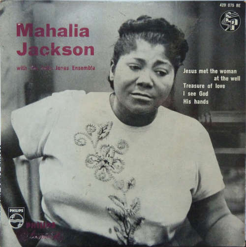 Bild Mahalia Jackson With The Falls-Jones Ensemble - Jesus Met The Woman At The Well / Treasure Of Love / I See God / His Hands (7, EP, Mono) Schallplatten Ankauf