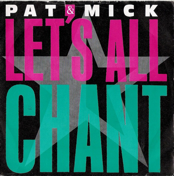 Cover Pat & Mick - Let's All Chant (7, Single) Schallplatten Ankauf