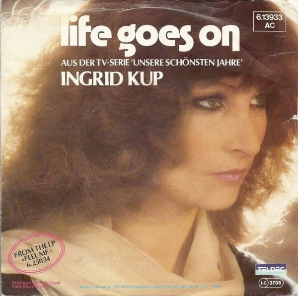 Cover Ingrid Kup - Life Goes On (7, Single) Schallplatten Ankauf