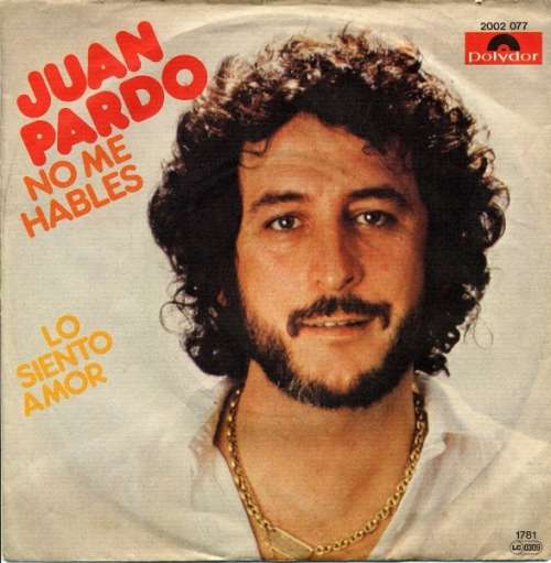 Bild Juan Pardo - No Me Hables (7, Single, inj) Schallplatten Ankauf