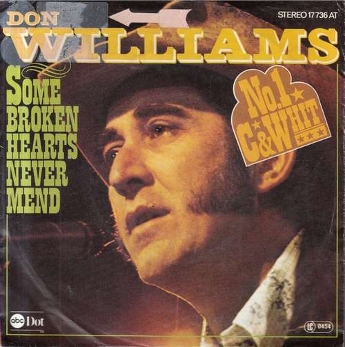 Bild Don Williams (2) - Some Broken Hearts Never Mend (7, Single) Schallplatten Ankauf