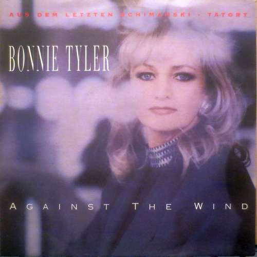 Cover Bonnie Tyler - Against The Wind (7, Single) Schallplatten Ankauf